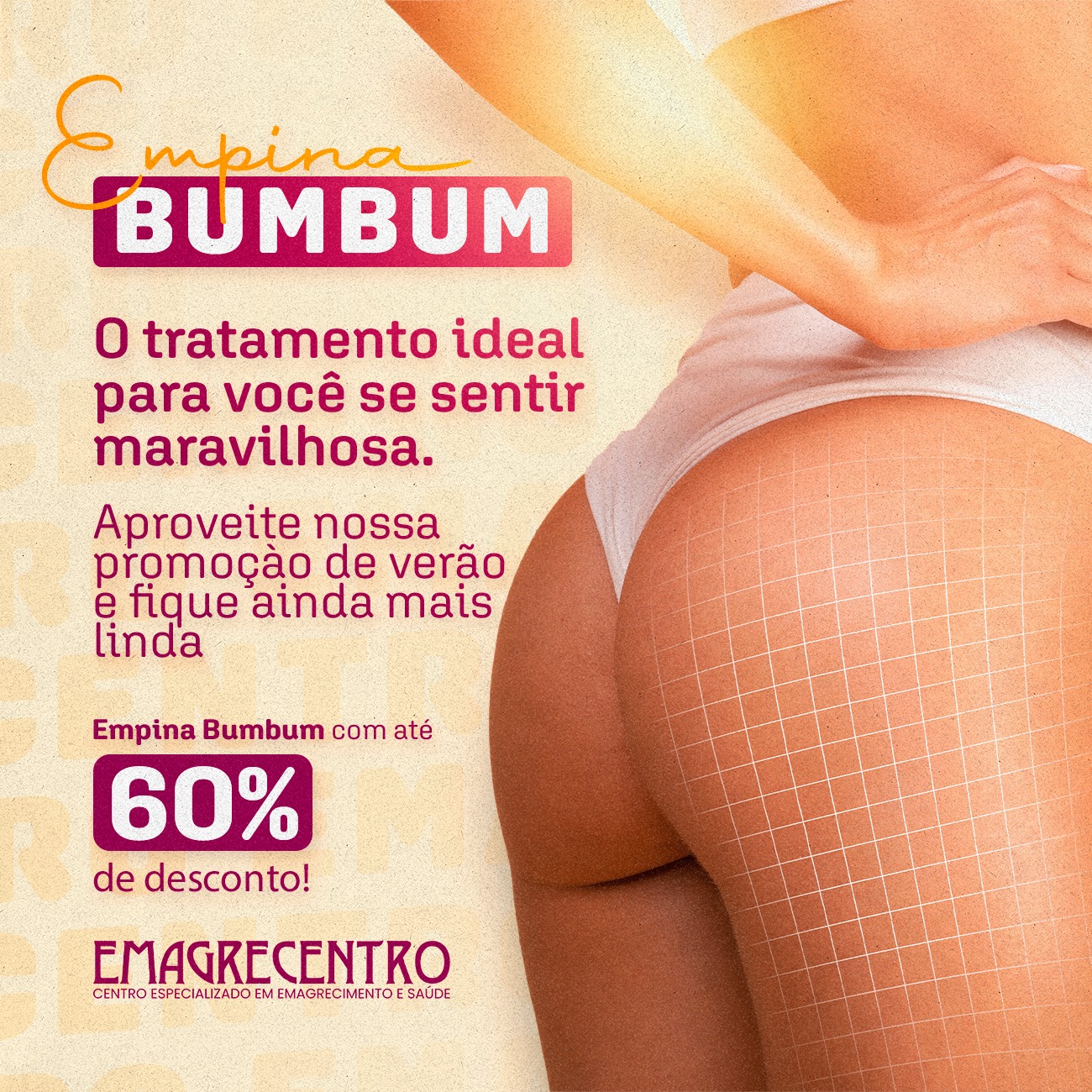 Criativo da Emagrecentro, Empina Bumbum · 60% OFF