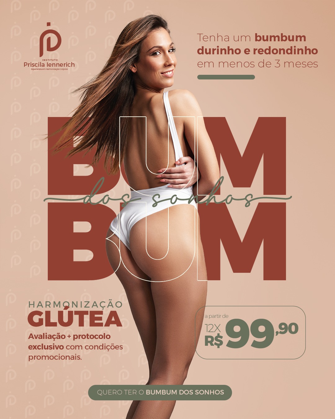 Criativo da Instituto Priscila Iennerich, Bumbum dos Sonhos