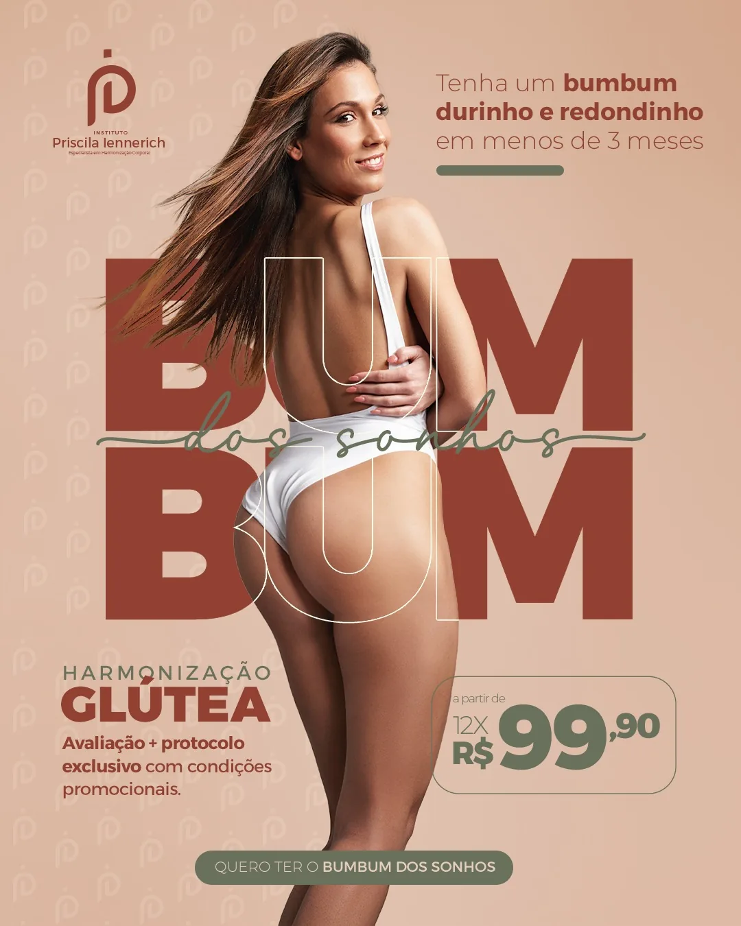 Criativo da Instituto Priscila Iennerich, Bumbum dos Sonhos