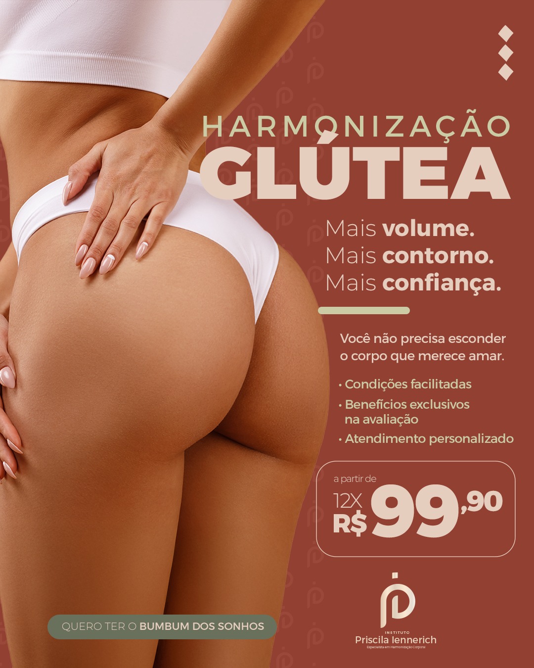 Criativo da Instituto Priscila Iennerich, Harmonização Glútea