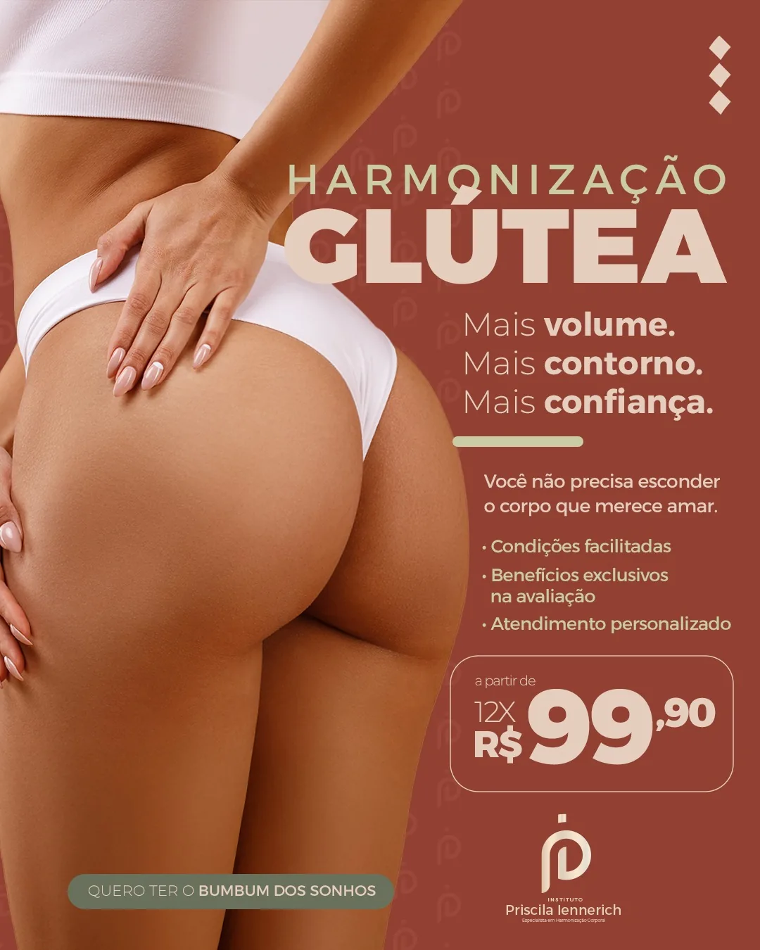 Criativo da Instituto Priscila Iennerich, Harmonização Glútea